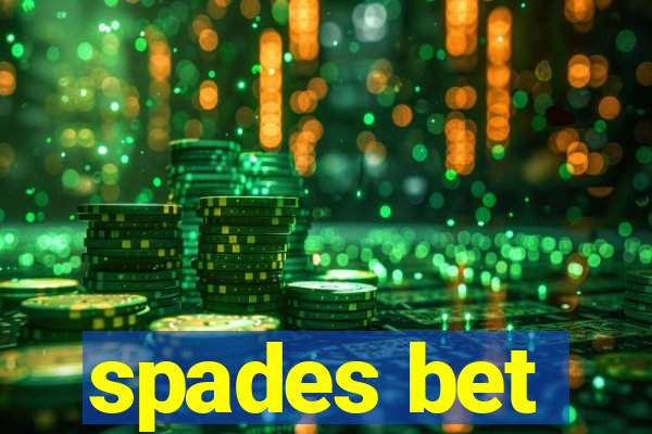 spades bet