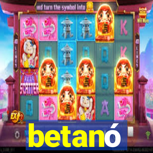 betanó