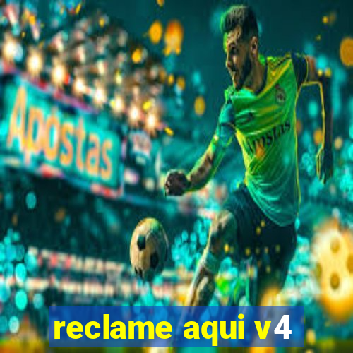 reclame aqui v4