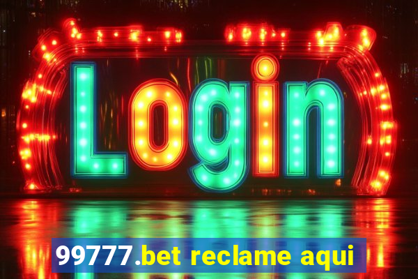 99777.bet reclame aqui