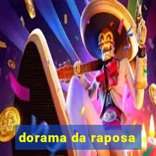 dorama da raposa