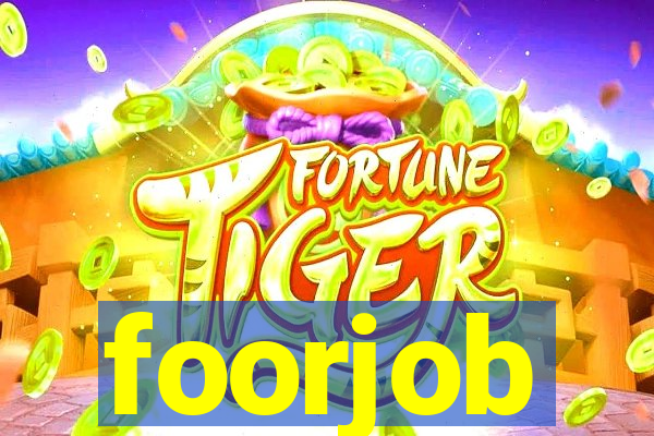 foorjob