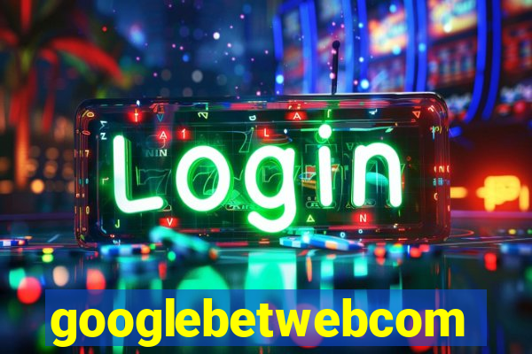 googlebetwebcom