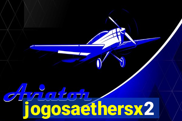 jogosaethersx2