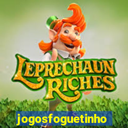 jogosfoguetinho