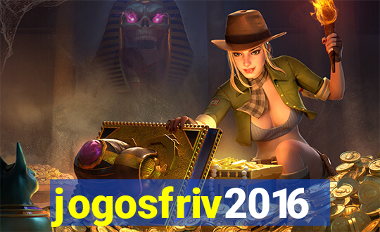 jogosfriv2016