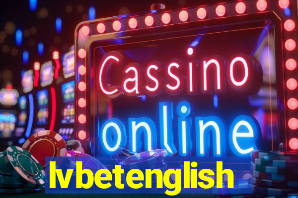 lvbetenglish