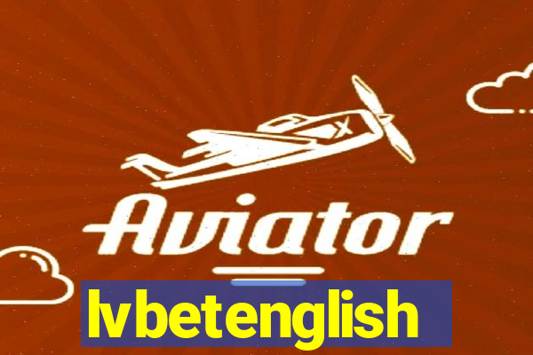 lvbetenglish