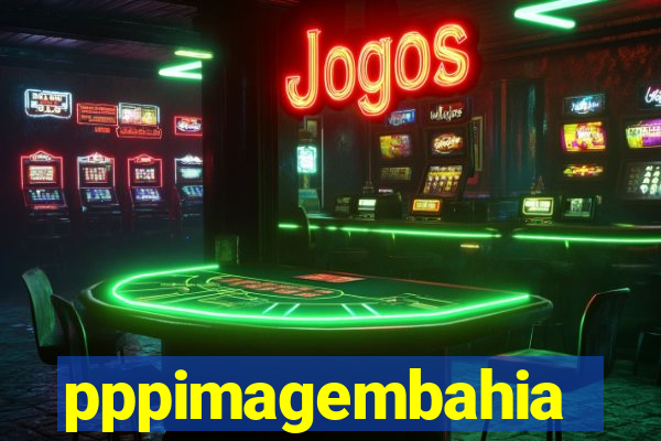 pppimagembahia