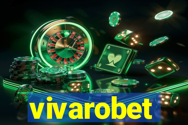 vivarobet