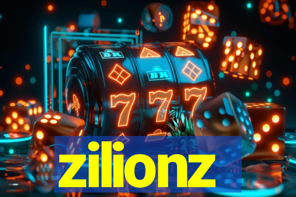 zilionz