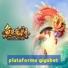 plataforma gigabet