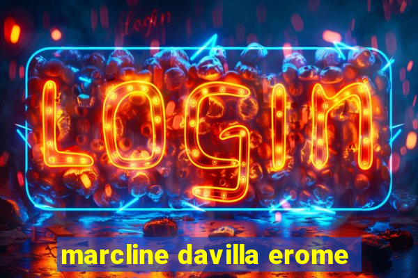 marcline davilla erome