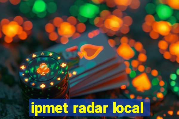 ipmet radar local