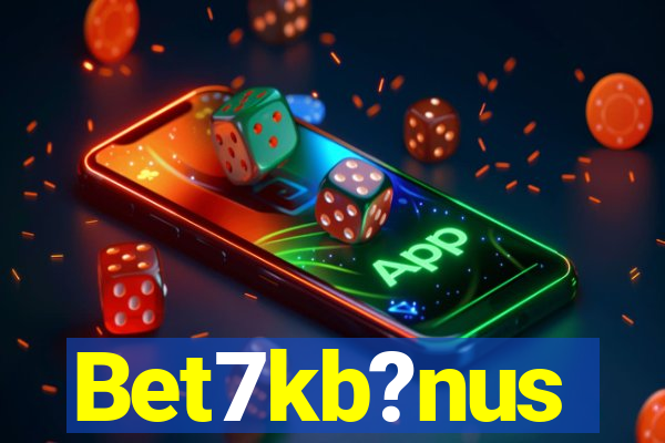 Bet7kb?nus