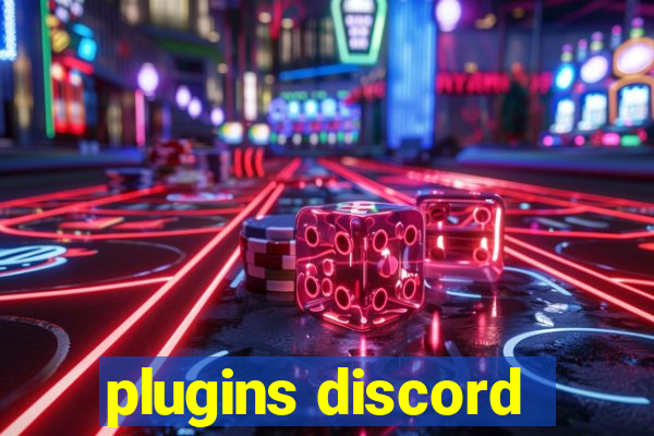 plugins discord