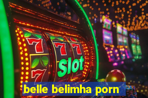 belle belimha porn