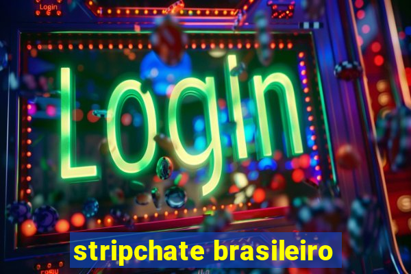 stripchate brasileiro