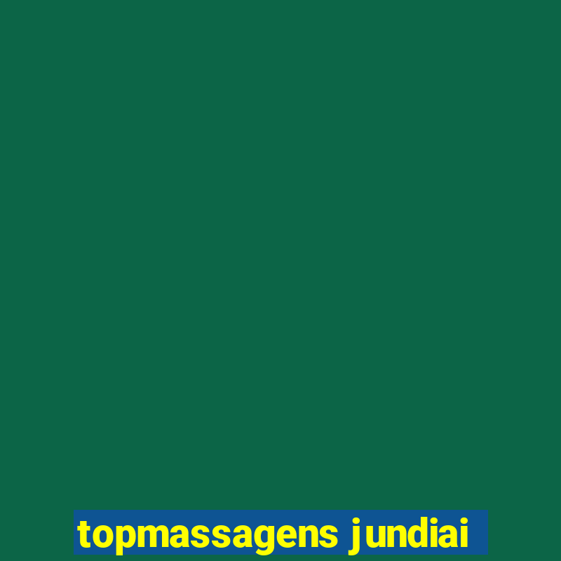 topmassagens jundiai