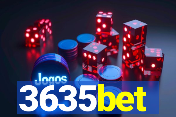 3635bet