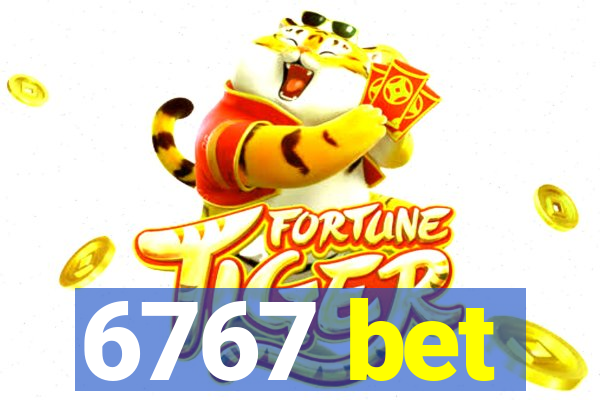 6767 bet