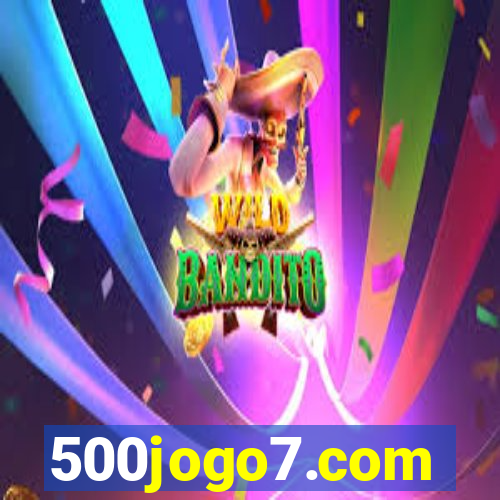 500jogo7.com