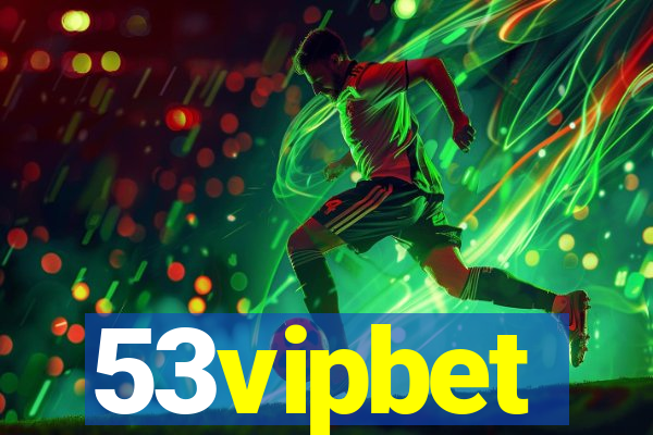 53vipbet