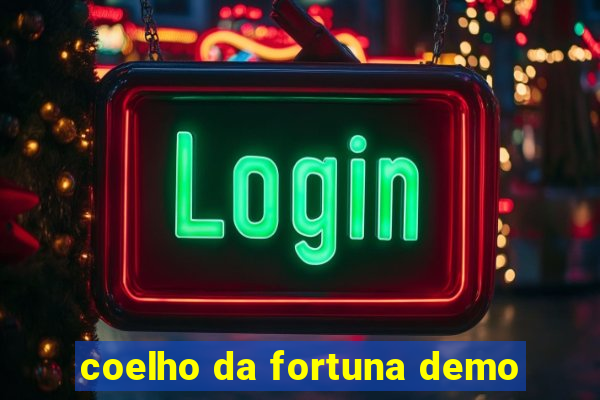 coelho da fortuna demo