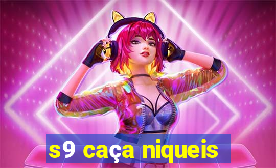 s9 caça niqueis