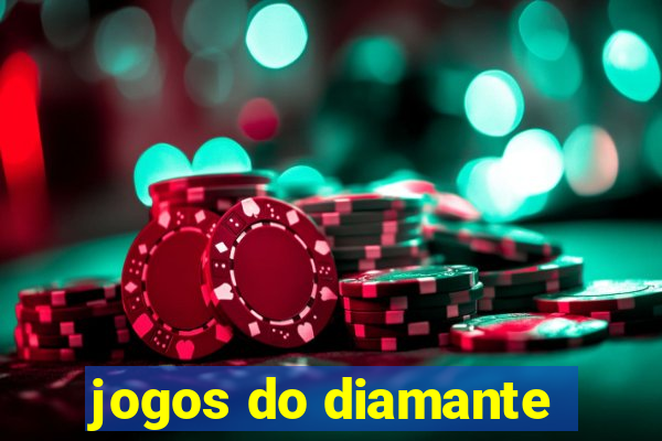 jogos do diamante