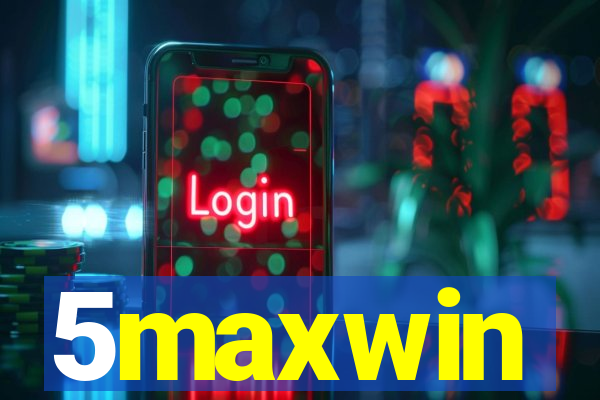 5maxwin