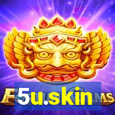 5u.skin