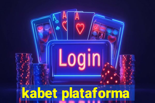 kabet plataforma