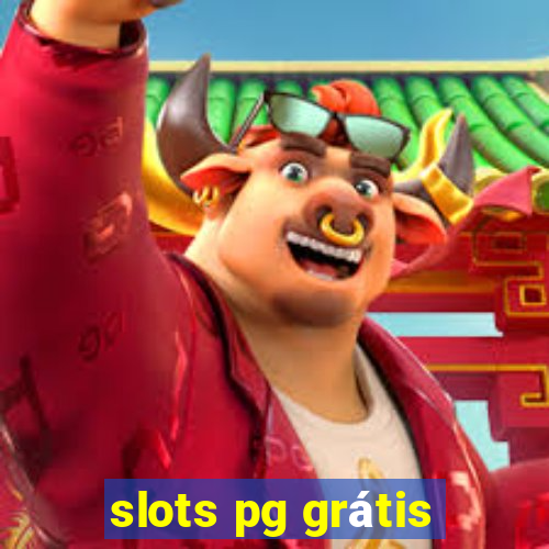 slots pg grátis