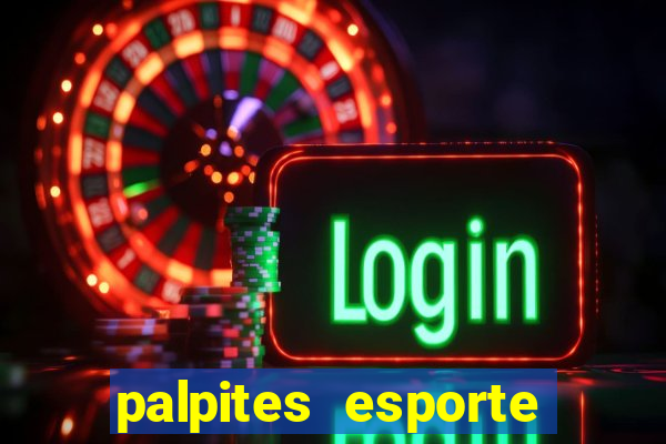 palpites esporte net jogos de hoje