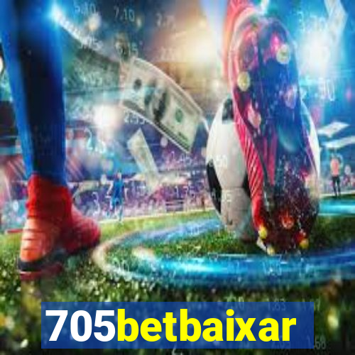 705betbaixar