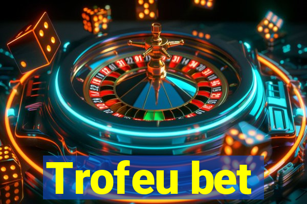 Trofeu bet