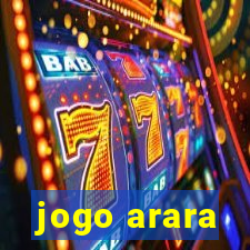 jogo arara