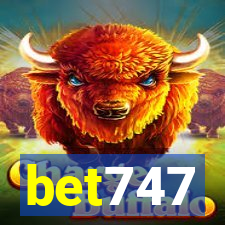 bet747