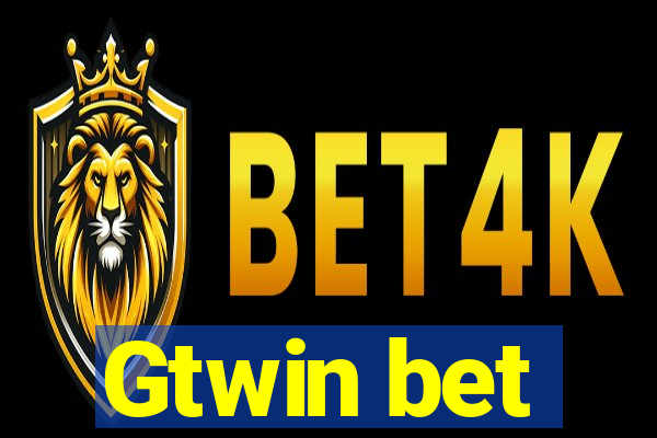 Gtwin bet