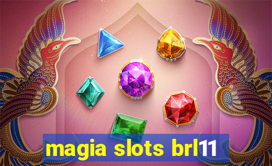 magia slots brl11