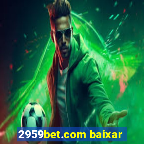 2959bet.com baixar