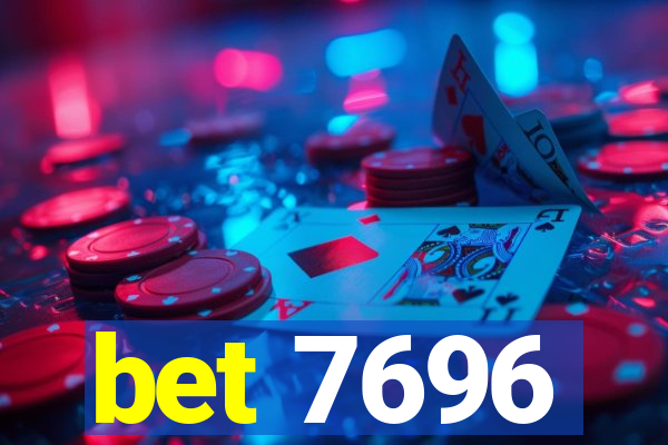 bet 7696