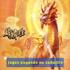 jogos pagando no cadastro