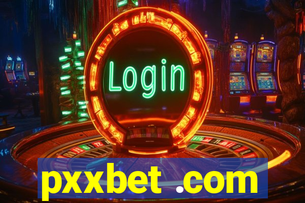 pxxbet .com