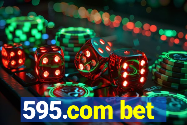 595.com bet