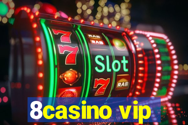 8casino vip