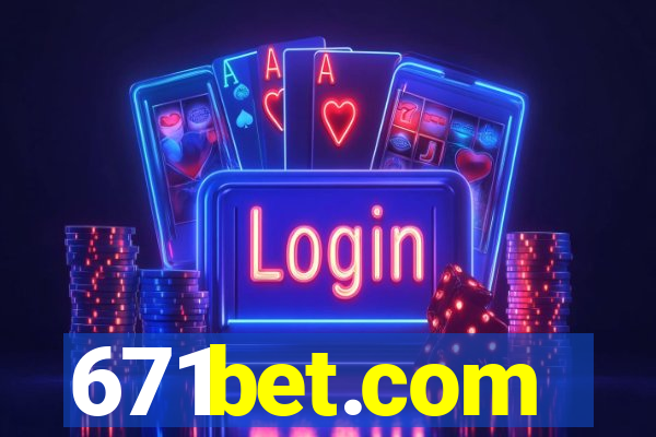 671bet.com