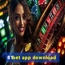 81bet app download