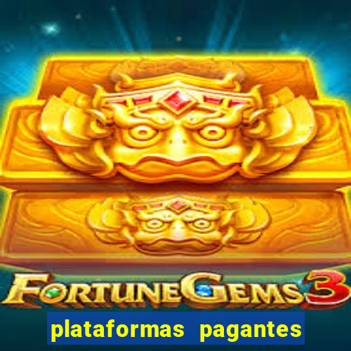 plataformas pagantes fortune tiger